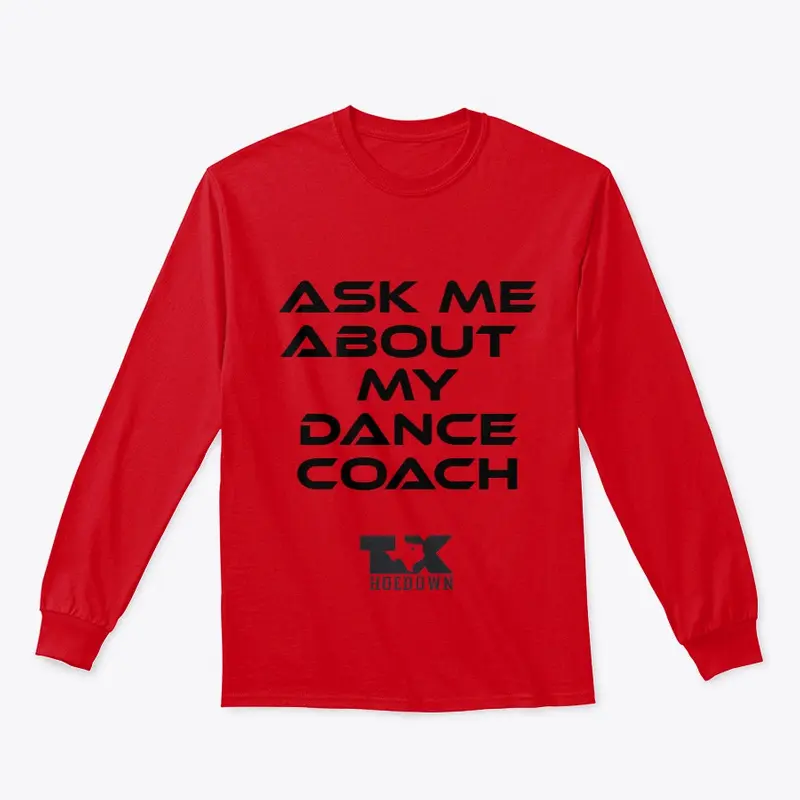 Ask  me about my dance coach