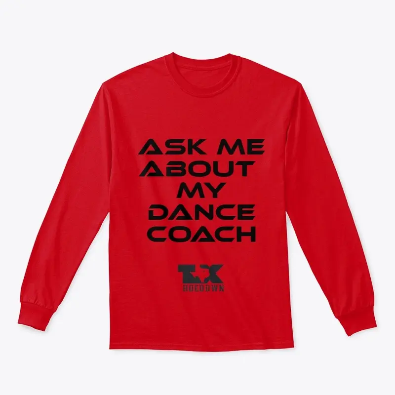 Ask  me about my dance coach